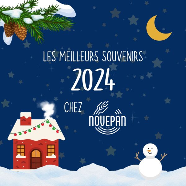 Les meilleurs souvenirs 2024 chez Novepan
